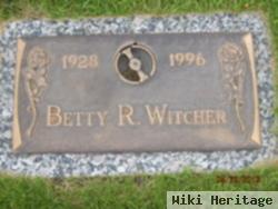 Betty R Witcher