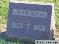 John R. Looman