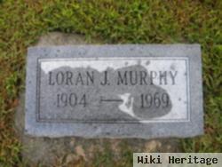 Loran J. Murphy