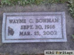 Wayne C Bowman