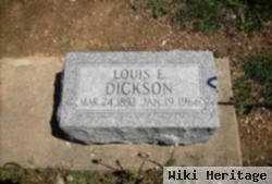 Louis E Dickson