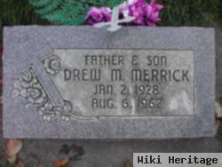 Drew M. Merrick