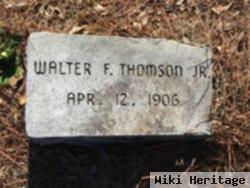 Walter F. Thomson, Jr.