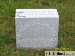 B. Howard Tucker