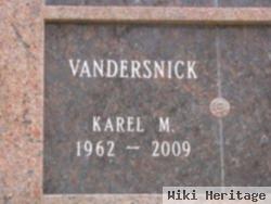 Karel M Vandersnick