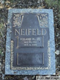 Roland M. Neifeld, Jr
