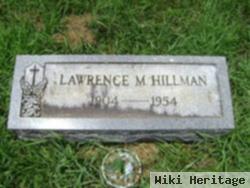 Lawrence M. Hillman