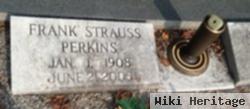 Frank Strauss Perkins