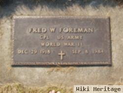 Fred W Foreman