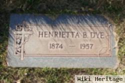 Henrietta B Dye