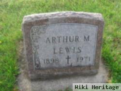 Arthur M Lewis