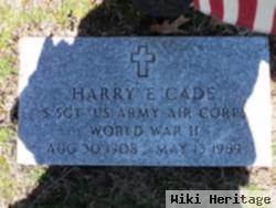 Harry E. Cade