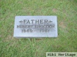 Hubert E Higdon