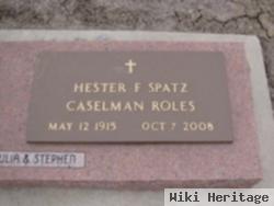 Hester Fern Spatz Caselman Roles