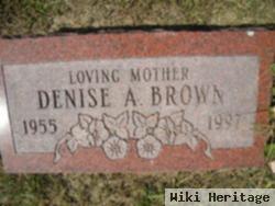 Denise A. Brown