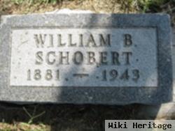 William B. Schobert