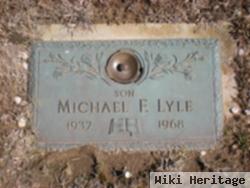 Michael F. Lyle