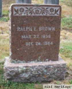 Ralph E. Brown