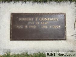 Robert T Gonzales