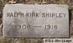 Ralph Kirk Shipley