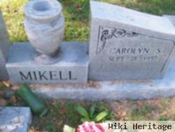 Carolyn S. Mikell