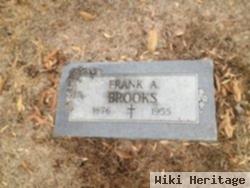 Frank A Brooks