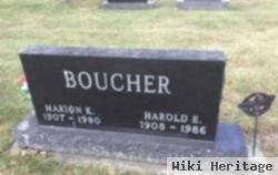 Harold E Boucher