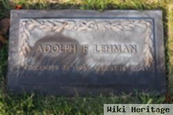 Adolph F. Lehman