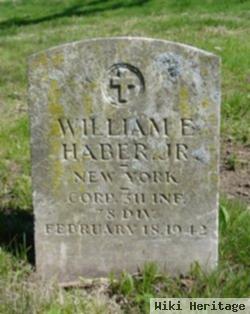 William E Haber, Jr