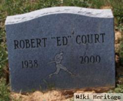 Robert "ed" Court