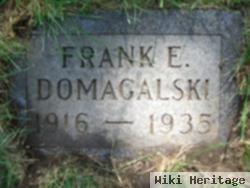 Frank E Domagalski