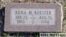 Anna M. Koester