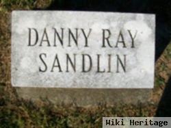 Danny Ray Sandlin