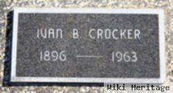 Ivan B Crocker