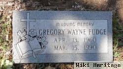 Gregory Wayne Fudge