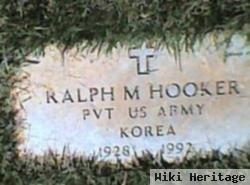 Ralph M Hooker