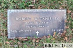 Robert D Tanis, Sr