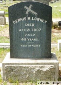 Dennis M. Lowney