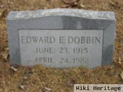 Edward E Dobbin