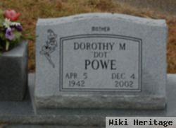 Dorothy M. "dot" Powe