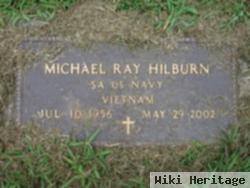 Michael Ray Hilburn