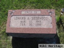 Edward A Sherwood