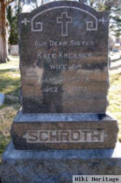 May Catherine "kate" Kreamer Schroth