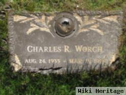 Charles R Worch