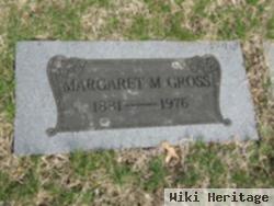 Margaret M. Gross