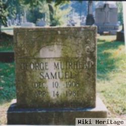 George Muirhead Samuel, Sr