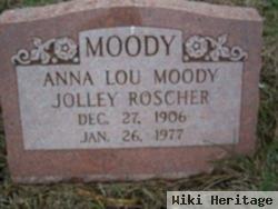 Anna Lou Moody Jolley Roscher