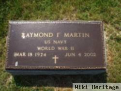 Raymond F. Martin