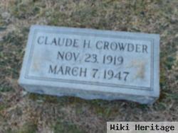 Claude H Crowder