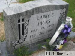 Larry E Hicks